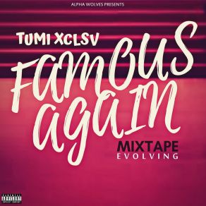 Download track D. U. M (FAMOUS AGAIN) Xclsv