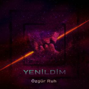 Download track Yenildim Özgür Ruh