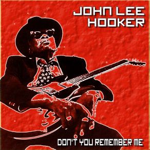 Download track Thinking Blues John Lee Hooker