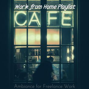 Download track Elegant Moods For Quarantine Work From Home Playlist