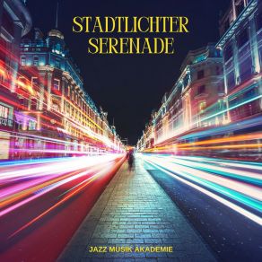 Download track Rhythmisches Stadt Flüstern Jazz Musik Akademie