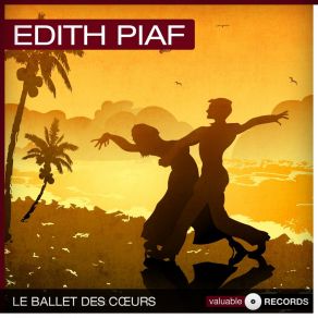 Download track Monsieur Ernest À Réussi Edith Piaf