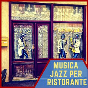 Download track Musica Jazz Per Ristorante Jazz Lume Ristorante