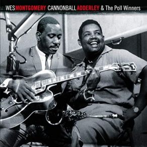 Download track Pretty Strange (Bonus Track) Wes Montgomery, Julian Cannonball Adderley