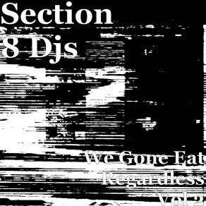 Download track Blacc Hole Sun Section 8 Djs