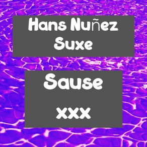 Download track تحية ل Xxx إغراء... Hans Nuñez Suxe