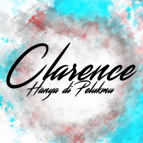 Download track Inilah Cinta Untukku Clarence