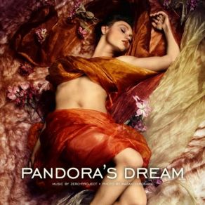 Download track Pandora's Dream ZERO - PROJECT