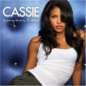 Download track Long Way To Go (Maurice And Joshua Club Mix) Cassie