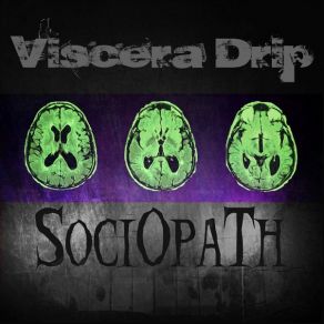 Download track You're Just An Object Viscera Drip