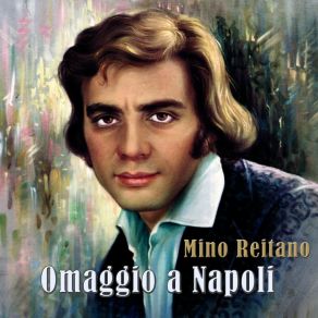 Download track Core 'ngrato Mino Reitano