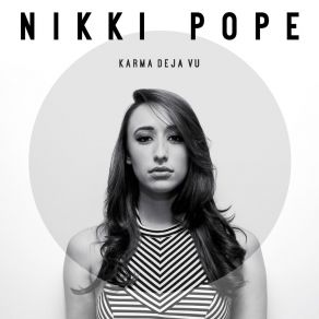 Download track Karma Deja Vu Nikki Pope