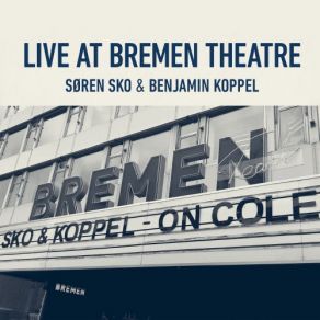 Download track This Can't Be Love (Live At Bremen Theatre 2019) Søren Sko, Soren Sko