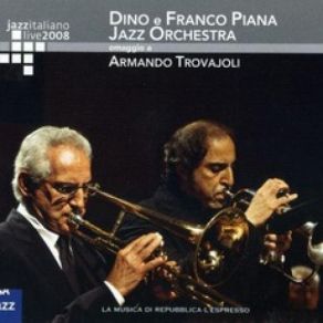 Download track Riusciranno I Nostri Eroi... Dino E Franco Piana Jazz Orchestra