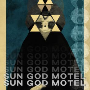 Download track Ancestral Recall Sun God Motel