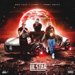 Download track Lil Star The Light, Mad Clip, Yanni Bravo