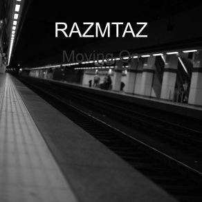 Download track What Comes Round Goes Round RAZMTAZ