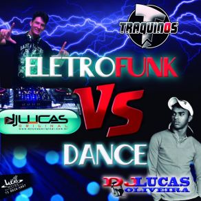 Download track Dance Vs Eletro Funk 08 Dj Lucas