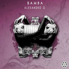 Download track Bamba (Original Mix) Alexandro G