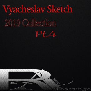 Download track Experiment Vyacheslav Sketch