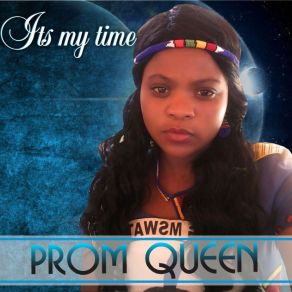 Download track Ubukhulu Bakho Prom Queen