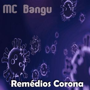 Download track Cloroquina MC Bangu