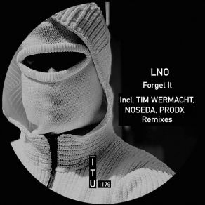 Download track Forget It (Tim Wermacht) LNOTim Wermacht