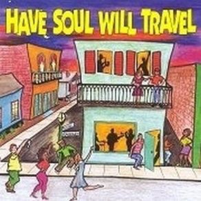 Download track U Say Have Soul Will Travel