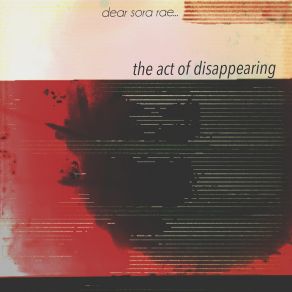 Download track Disappearing Dear Sora Rae