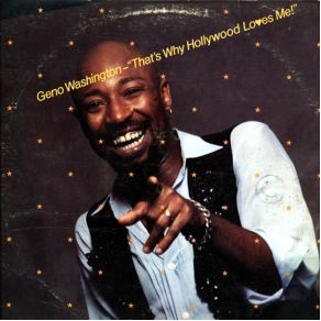 Download track That'S Why Hollywood Loves Me Geno Washington