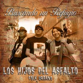 Download track Tragos De Libertad Los Hijos Del Asfalto