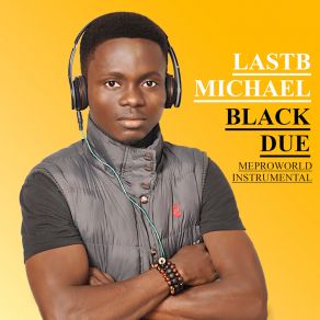 Download track Black Due MEPROWORLD INSTRUMENTAL