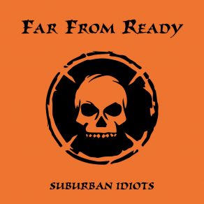 Download track Too Late Far From Ready