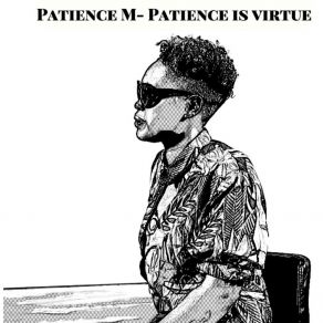 Download track Phataphata Patience M