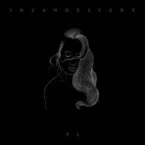 Download track Incandescent Yi