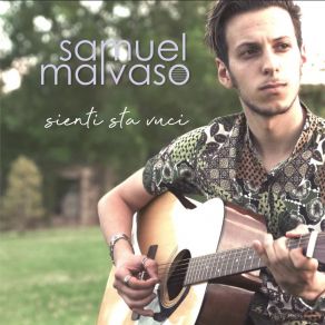 Download track Sienti Sta Vuci Samuel Malvaso