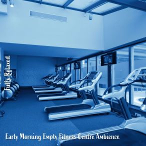 Download track Early Morning Empty Fitness Centre Ambience, Pt. 1 Steve Brassel