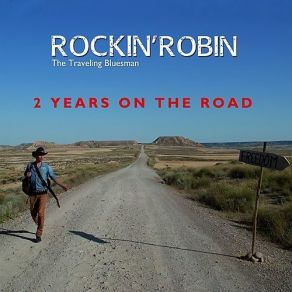 Download track I Was Happy Then Rockin'Robin The Traveling Bluesman