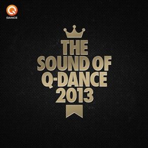 Download track Immortal (Qlimax Anthem 2013) Ruffian, Gunz For Hire