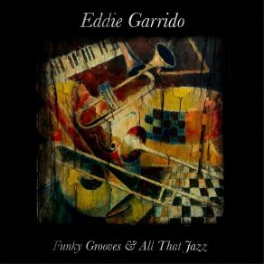 Download track Ask Your Mother Eddie Garrido