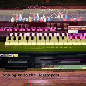 Download track 2600 Apologize To The Destroyers