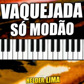 Download track Vaquejada Só Modão Helder Lima