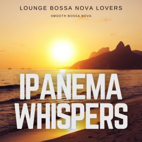 Download track Midnight In Ipanema Lounge Bossa Nova Lovers