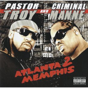 Download track Yellow (Whips) Pastor Troy, Criminal Manne