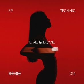 Download track Live & Love Technic