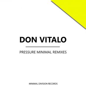 Download track Pressure (Chyger Remix) Don Vitalo