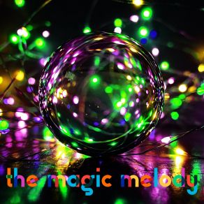 Download track The Magic Melody (Radio Edit) Justos Junas