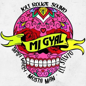 Download track Mi Gyal (Moombahton Mix) Joli Rouge Sound