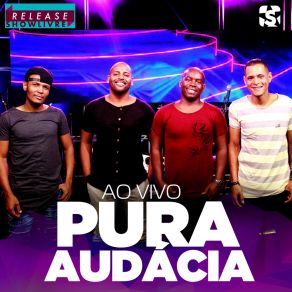 Download track Deixa Clarear (Ao Vivo) Pura Audácia