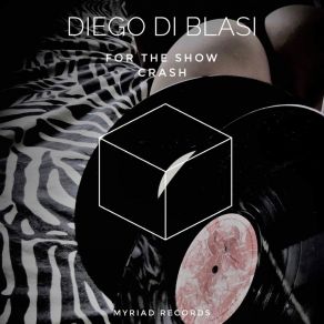 Download track For The Show Diego Di Blasi